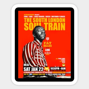 POSTER - THE SOUTH LONDON - SOUL TRAIN FAT BRASS Sticker